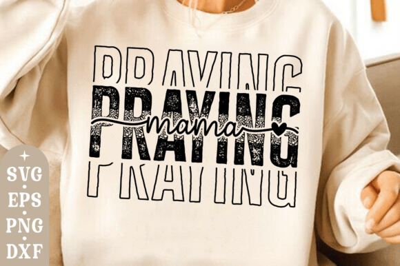 Download Christian Praying Mama Svg,Faith Mom Png - Faith mom Collection